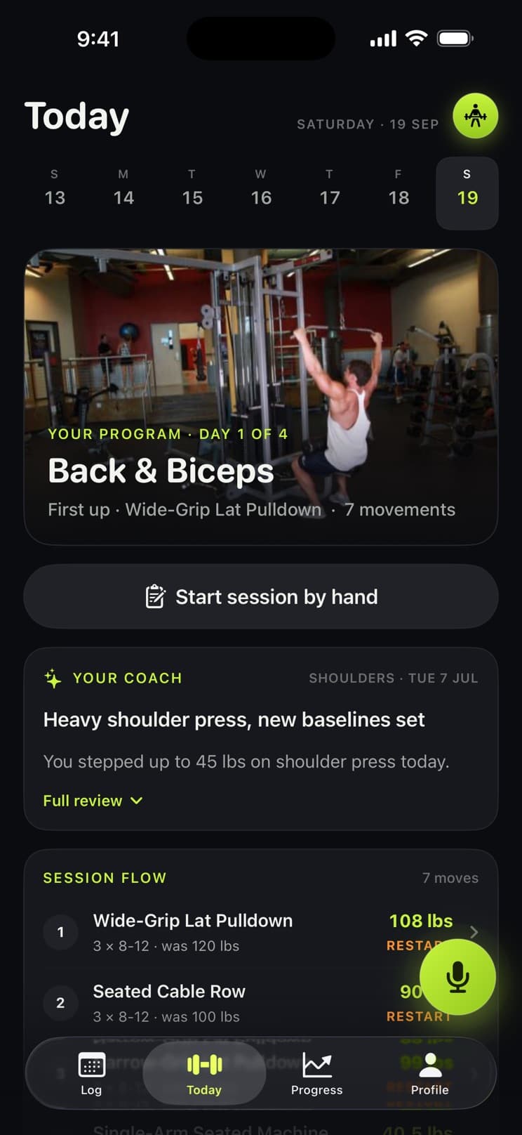 The Today screen: the next session from your history, a coach card, and a working weight per exercise